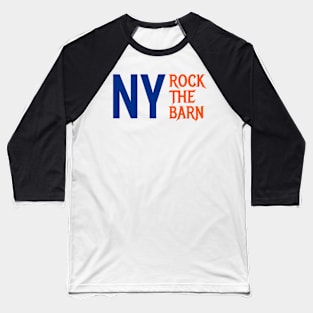 ny rock the barn Baseball T-Shirt